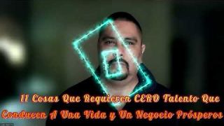 11 Cosas Que Requieren CER0 Talento Que Conducen A Una Vida y Un Negocio Prospero
